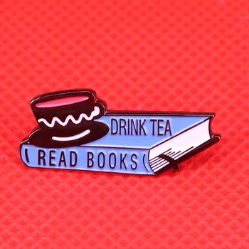 Piť čaj a čítať knihy smalt pin literatúry šperky šálku čaju brošňa knihy odznak knižnej knihomoľa darček muži ženy príslušenstvo
