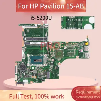 Pre HP Pavilion 15-AB 17-G 17' Palcový I5-5200U Notebook Doske DAX12AMB6D0 SR23Y DDR3L Notebook Doska