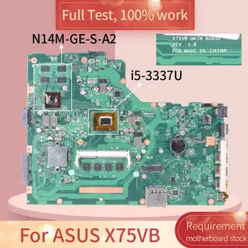 X75VB Pre ASUS X75VB X75VD X75VC X75VCP X75VD1 X75 I5-3337U 4GB Notebook Doske SR0XL N14M-GE-S-A2 REV.3.0 Notebook Doske