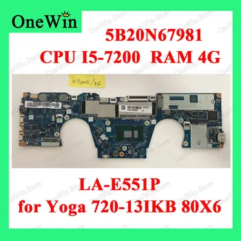 5B20N67981 pre ideapad Yoga 720-13IKB 80X6 Lenovo 100% Test Notebook Integrované základné Dosky CIZY3 LA-E551P Rev 2.0 CPU I5-7200 4G