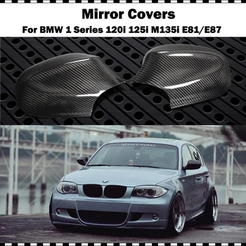 Carbon Fiber Zrkadlo pokrytie Pre BMW 1 Series Hatchback 120i 130i 135i E81 E87 2009-2011 Auto CF styling spätné zrkadlo spp (nalepovacie)