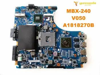 Pôvodný pre SONY MBX-240 Notebook doske MBX-240 V050 A1818270B testované dobré doprava zadarmo